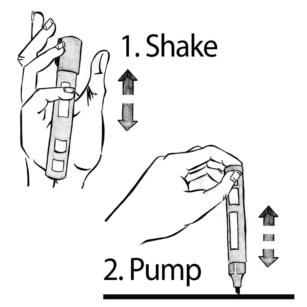 Shake pen in hand, then pump